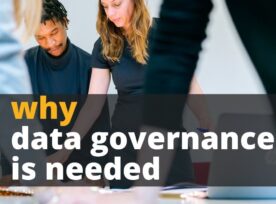 Why Data Governance Is A Must
