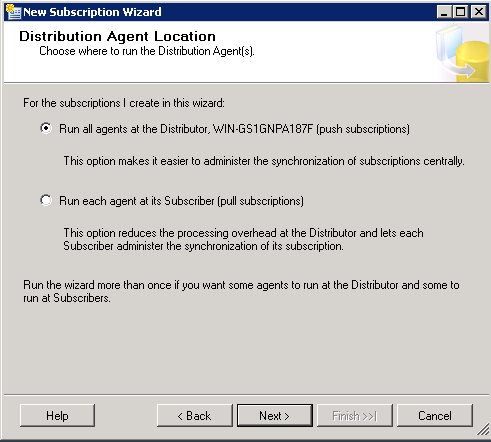 MSSQL Distribution Agent – Configure Subscription Agent Location.