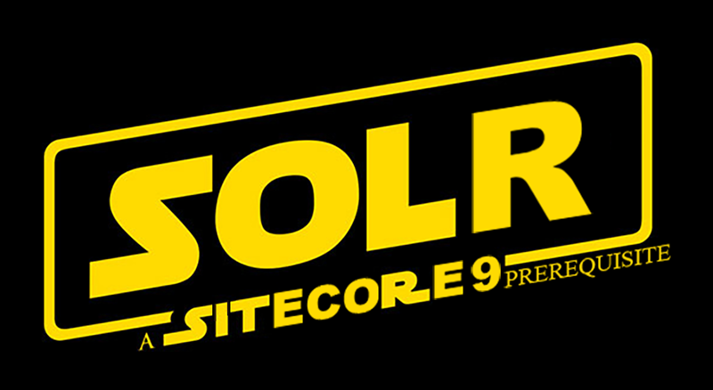 Solr: A Sitecore 9 Prerequisite