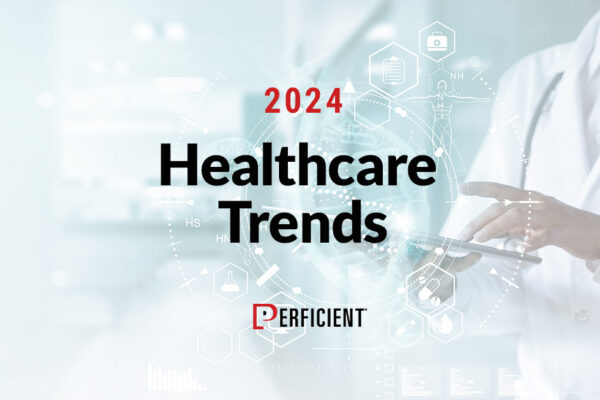 2024 Healthcare Trends Perficient