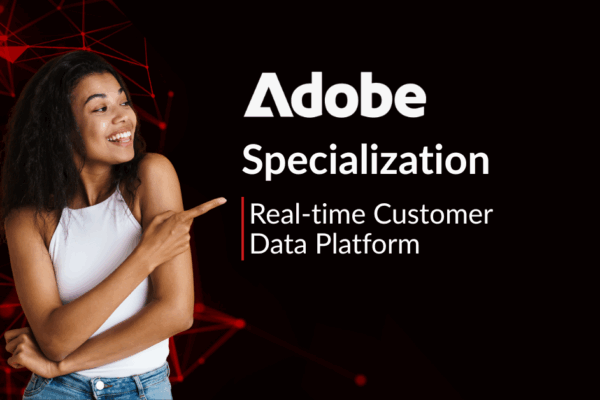 Adobe Real-time CDP Specialization for Perficient