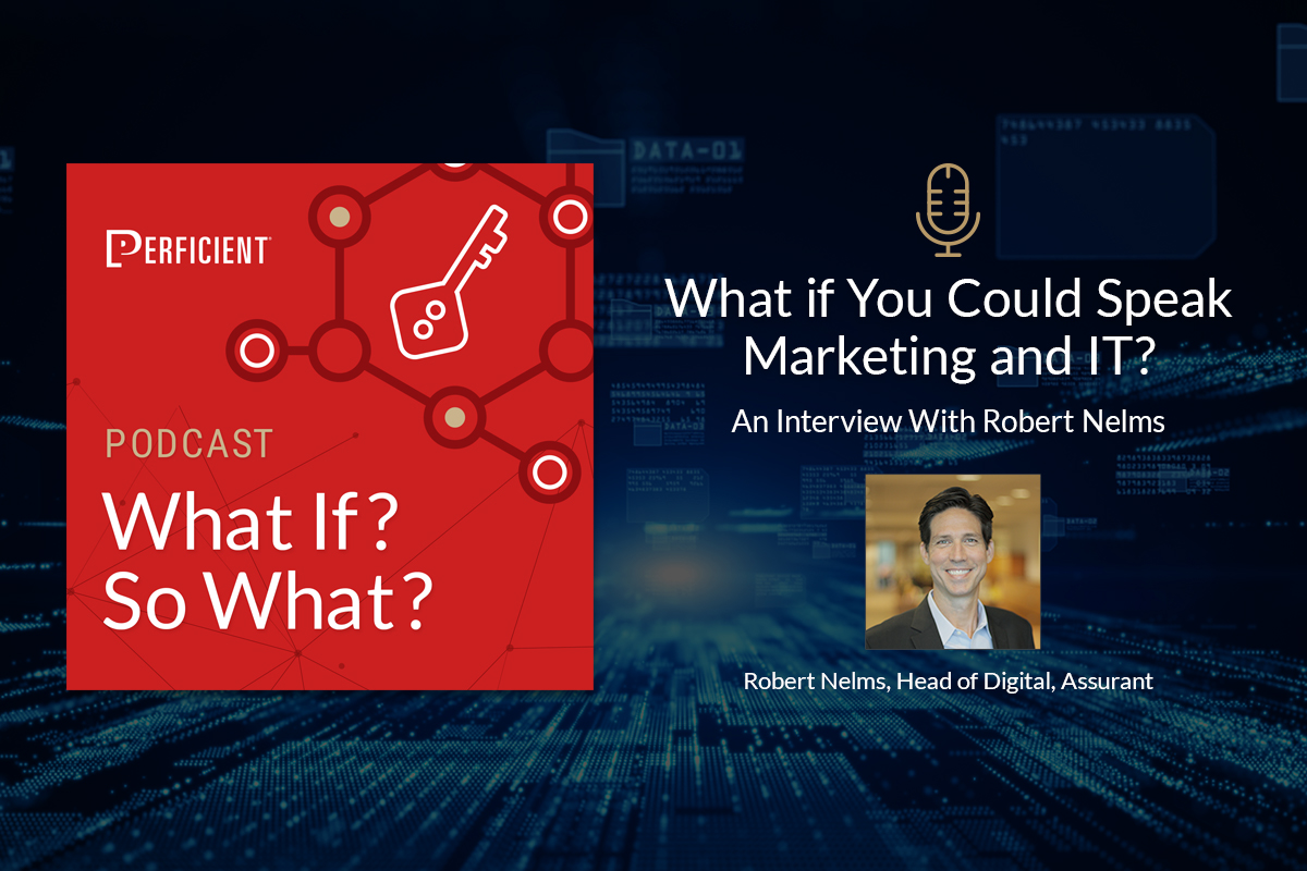 [Podcast] What if You Could Speak Marketing and IT? An Interview With ...