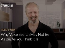 Eric Enge on Why Voice Search May Not Be As Big As You Think It Is