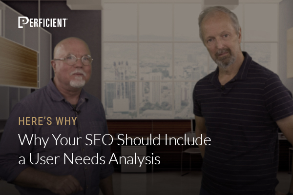 Mark Traphagen and Eric Enge on Why Your SEO Should Include a User Needs Analysis
