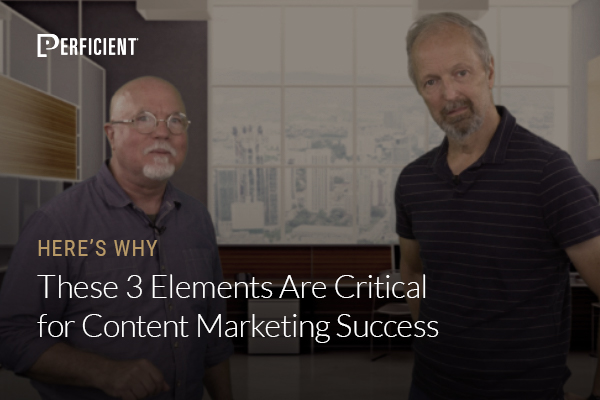 Mark Traphagen and Eric Enge on These 3 Elements Are Critical for Content Marketing Success