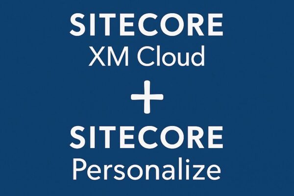 Sitecore Xm Cloud And Personalize