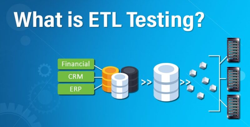 What Is Etl Testing
