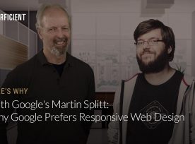 Eric Enge and Google's Martin Splitt on Why Google Prefers Responsive Web Design Thumbnail