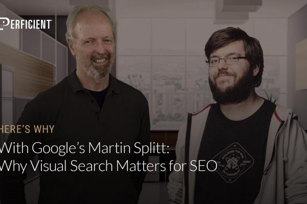 Eric Enge and Google’s Martin Splitt on Why Visual Search Matters for SEO