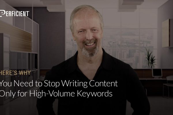 Eric Enge on Why You Need To Stop Writing Content Only For High Volume Keywords