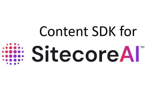 Sitecore Content SDK: What It Offers and Why It Matters
