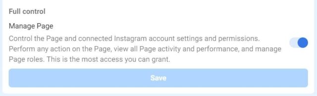 Screenshot showing a setting called "Full control Manage Page: Control the page and connected Instagram account settings and permissions. Perform any action on the Page, view all Page activity and performance, and manage Page roles. This is the most access you can grant."