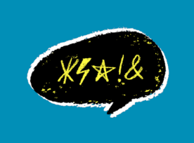 Special characters (grawlix) in a speech bubble expressing outrage and cursing.