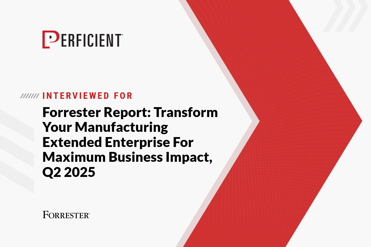 Perficient Shares Expertise On Digitally Transforming Extended Enterprises In Manufacturing